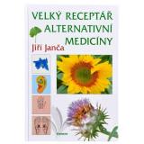 Velký receptář alternativní medicíny - J.Janča - Kliknutím na obrázek zavřete